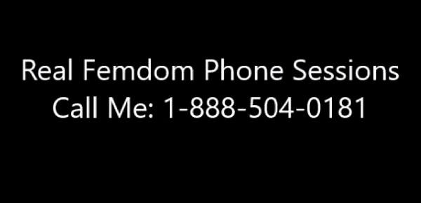  Femdom CEI Phone Sex 888 504 0181